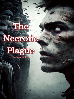 cover image of The Necrotic Plague